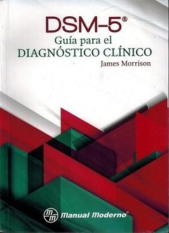 DSM-5® Guía para el diagnóstico clínico - Morrison - ISBN: 9786074484892