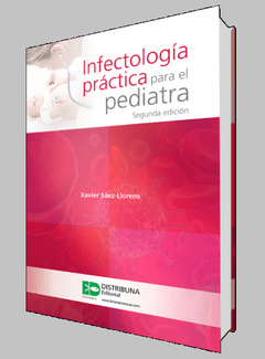 Infectología Práctica para el Pediatra - Saez Llorenx - ISBN:  9789588813622 