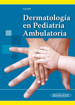 Dermatología en Pediatría Ambulatoria - Gioseffi - 9789500695305