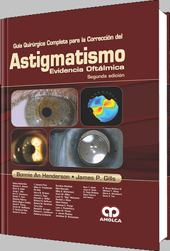 Guía Quirúrgica Completa para la Corrección del Astigmatismo - Henderson - ISBN:978-958-755-066-5