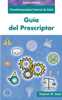Guía del Prescriptor 5° Ed. - Stahl - Isbn: 9788478855919