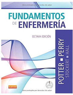 Fundamentos de Enfermería 8° Ed - Potter Perry  - Isbn: 9788490225356