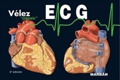 ECG Electrocardiografía - Velez 3° Ed. - 9788416042418