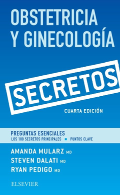 Secretos en Obstetricia y Ginecologia 4° Ed. - Mularz - Isbn: 9788491131540