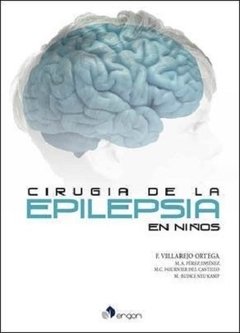 Cirugía de la Epilepsia en Niños - Villarejo - Isbn: 9788416732906