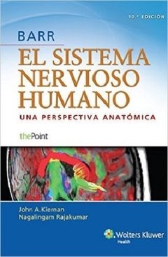 BARR El Sistema Nervioso Humano - 10º Ed - ISBN:  9788415840787 