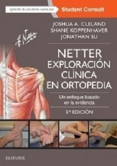 Netter, Exploración Física en Ortopedia 3° Ed. - Cleland - Isbn: 9788491132226