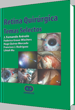 Retina Quirúrgica, Temas Selectos - Arevalo - ISBN: 978-958-755-010-8