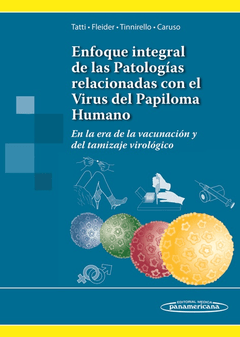 ENFOQUE INTEGRAL PATOLOGIAS RELACIONADAS CON VIRUS PAPILOMA HUMANO