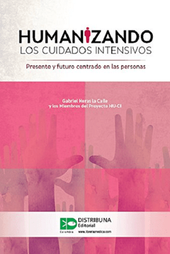 Humanizando los Cuidados Intensivos - Heras - ISBN:  9789588813660 