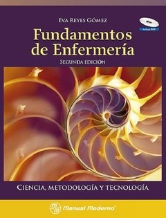 Fundamentos de enfermería. Ciencia, metodología y tecnología - Reyes Gomez -  ISBN: 9786074485042