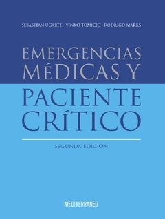 Emergencias Médicas y Paciente Crítico 2° Ed. - Ugarte - ISBN: 978-956-220-392-0