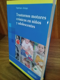 Trastornos motores crónicos en niños y adolescentes - 9789500603072