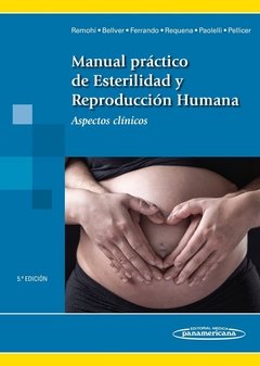 Manual práctico de Esterilidad y Reproducción Humana - Remohi - 9788491101512