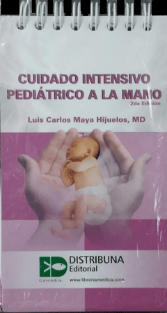 Cuidado Intensivo Pediátrico a la Mano - Maya - ISBN:  9789588379333 