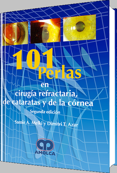 101 Perlas en Cirugía Refractaria, de Cataratas y de la Córnea - Melki - ISBN:978-958-8328-58-4