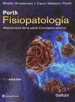 Porth Fisiopatología 9° Ed. - Isbn: 9788416004164