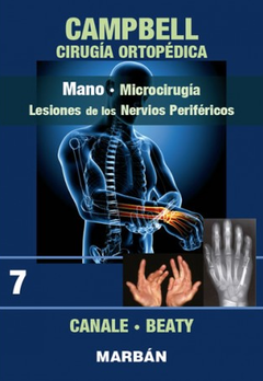 Campbell Cirugía Ortopédica T7: Mano, Microcirugía, Lesiones de los Nervios Periféricos - 9788471012364 - Canale