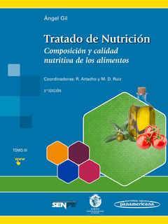 Tratado de Nutrición T. 3: Composición y calidad nutritiva de los alimentos - 9788491101925