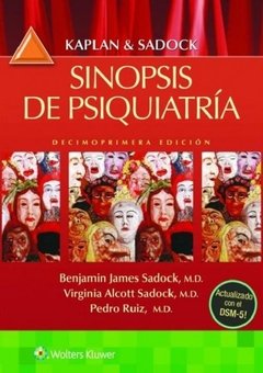 Sinopsis en Psiquiatría 11° Ed. - Kaplan y Sadock - Isbn: 9788416004805