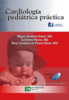 Cardiología Pediátrica Práctica + CD - Ronderos - ISBN:  9789588379159 