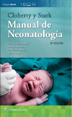  Cloherty y Starks - Manual de Neonatología 8° Ed. - ISBN: 9788416781645