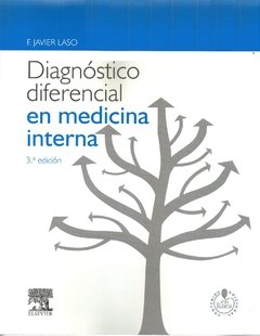 Diagnostico Diferencial en Medicina Interna 3° Ed. - Laso