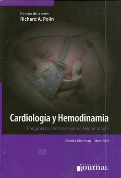 CARDIOLOGÍA Y HEMODINAMIA - Serie preguntas y controversias en Neonatologia