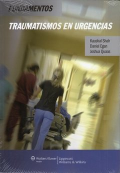 Fundamentos. Traumatismos en Urgencias