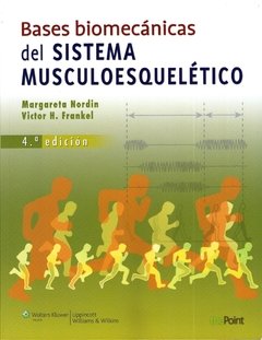 Bases Biomecánicas del Sistema Musculoesquelético - Nordin