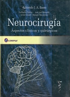 NEUROCIRUGÍA - ASPECTOS CLÍNICOS Y QUIRÚRGICOS - Basso