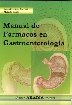 MANUAL DE FÁRMACOS EN GASTROENTEROLOGÍA Merletti