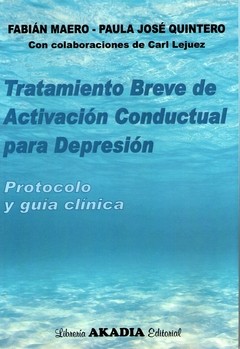 TRATAMIENTO BREVE DE ACTIVACIÓN CONDUCTUAL PARA DEPRESIÓN