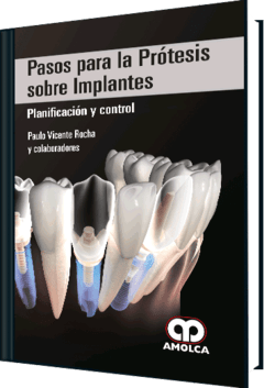 Pasos para la Prótesis sobre Implantes – Planificación y control - 978-958-8950-92-1