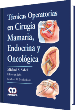 Técnicas Operatorias en Cirugía Mamaria, Endocrina y Oncológica - 978-958-5426-11-5