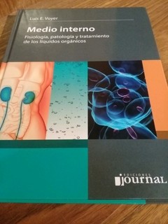 Medio interno: fisiología, patología y tratamiento de los líquidos orgánicos - Voyer - ISBN:  9789873954436 