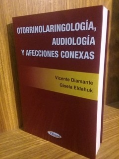 Otorrinolaringología, Audiología y Afecciones Conexas - Diamante na internet