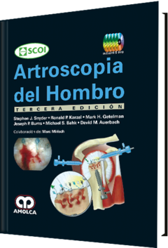 SCOI – Artroscopia del Hombro 3° Ed. - 978-958-8950-45-7