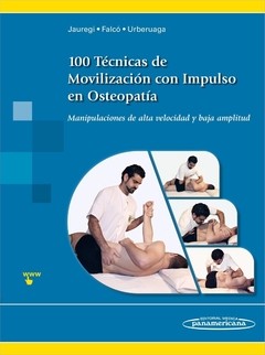 100 Técnicas de Movilización con Impulso en Osteopatía - Jauregui - 9788498359305