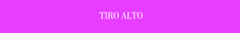 Banner for category Tiro Alto