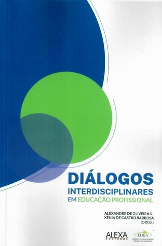 Diálogos Interdisciplinares em Educação Profissional
