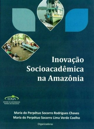 Inovação Socioacadêmica na Amazônia