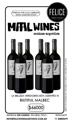 BIUTIFUL MALBEC MAAL WINES