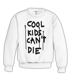 Sudadera Los Chicos Cool Nunca Mueren/ Cool Kids Cant Die - comprar en línea