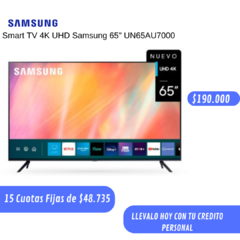 Smart TV 4K UHD Samsung 65 UN65AU7000 Electrolibertad Prestamos
