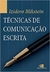 TÉCNICAS DE COMUNICAÇÃO ESCRITA - IZIDORO BLIKSTEIN