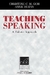 TEACHING SPEAKING - A HOLISTIC APPROACH
