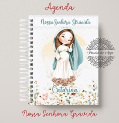 AGENDA - NOSSA SENHORA GRÁVIDA