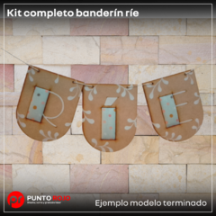 Kit completo banderín Ríe