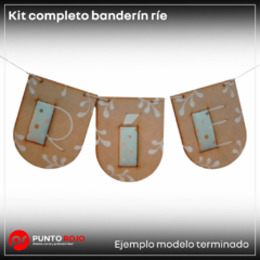 Kit completo banderín Ríe - comprar online